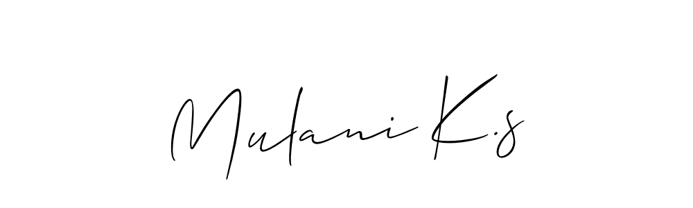 Make a beautiful signature design for name Mulani K.s. With this signature (Allison_Script) style, you can create a handwritten signature for free. Mulani K.s signature style 2 images and pictures png