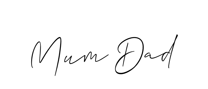 It looks lik you need a new signature style for name Mum Dad. Design unique handwritten (Allison_Script) signature with our free signature maker in just a few clicks. Mum Dad signature style 2 images and pictures png