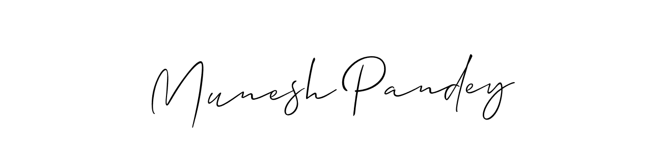 It looks lik you need a new signature style for name Munesh Pandey. Design unique handwritten (Allison_Script) signature with our free signature maker in just a few clicks. Munesh Pandey signature style 2 images and pictures png