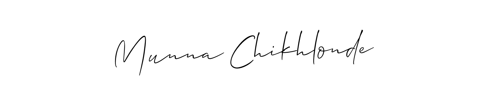 Make a beautiful signature design for name Munna Chikhlonde. With this signature (Allison_Script) style, you can create a handwritten signature for free. Munna Chikhlonde signature style 2 images and pictures png