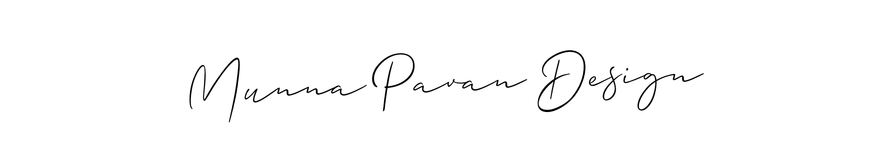 Munna Pavan Design stylish signature style. Best Handwritten Sign (Allison_Script) for my name. Handwritten Signature Collection Ideas for my name Munna Pavan Design. Munna Pavan Design signature style 2 images and pictures png