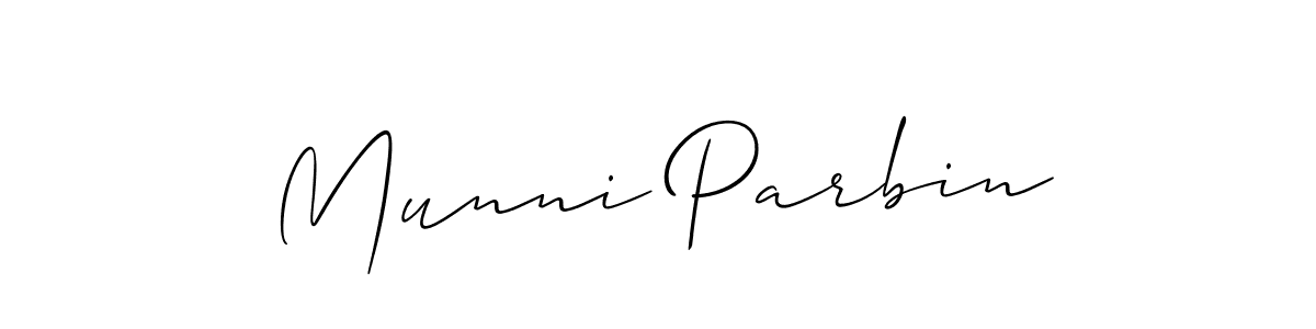 It looks lik you need a new signature style for name Munni Parbin. Design unique handwritten (Allison_Script) signature with our free signature maker in just a few clicks. Munni Parbin signature style 2 images and pictures png