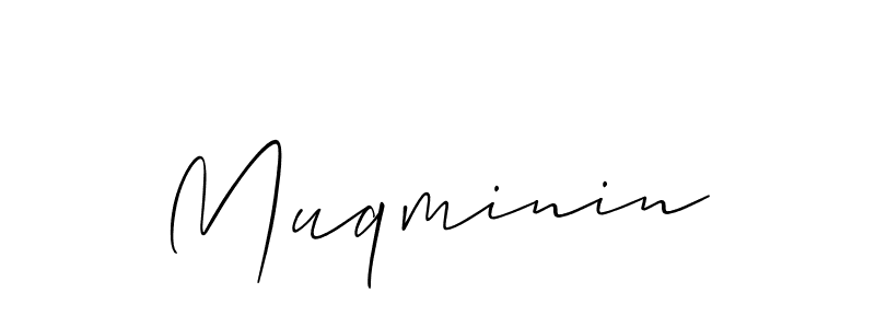 It looks lik you need a new signature style for name Muqminin. Design unique handwritten (Allison_Script) signature with our free signature maker in just a few clicks. Muqminin signature style 2 images and pictures png