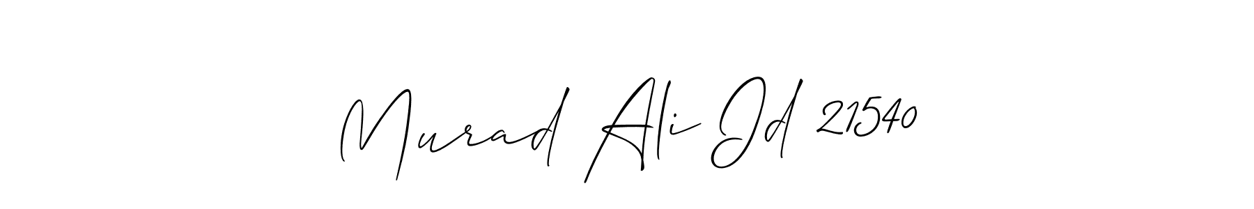 You should practise on your own different ways (Allison_Script) to write your name (Murad Ali Id 21540) in signature. don't let someone else do it for you. Murad Ali Id 21540 signature style 2 images and pictures png