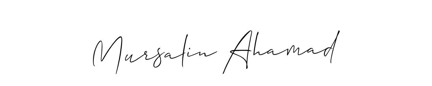 Also we have Mursalin Ahamad name is the best signature style. Create professional handwritten signature collection using Allison_Script autograph style. Mursalin Ahamad signature style 2 images and pictures png