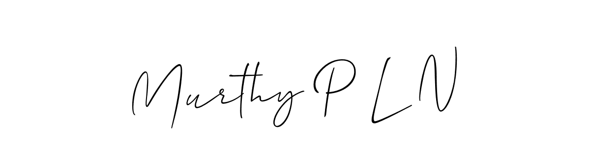 How to make Murthy P L N signature? Allison_Script is a professional autograph style. Create handwritten signature for Murthy P L N name. Murthy P L N signature style 2 images and pictures png