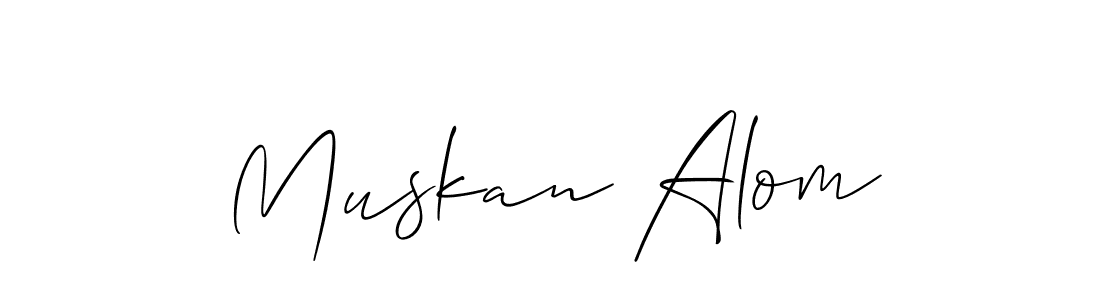 Design your own signature with our free online signature maker. With this signature software, you can create a handwritten (Allison_Script) signature for name Muskan Alom. Muskan Alom signature style 2 images and pictures png