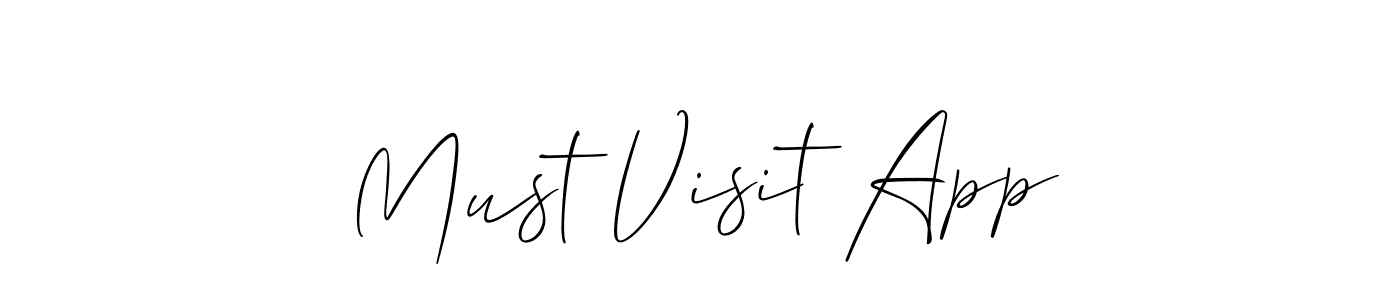 Also we have Must Visit App name is the best signature style. Create professional handwritten signature collection using Allison_Script autograph style. Must Visit App signature style 2 images and pictures png
