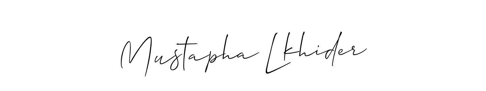 Also You can easily find your signature by using the search form. We will create Mustapha Lkhider name handwritten signature images for you free of cost using Allison_Script sign style. Mustapha Lkhider signature style 2 images and pictures png