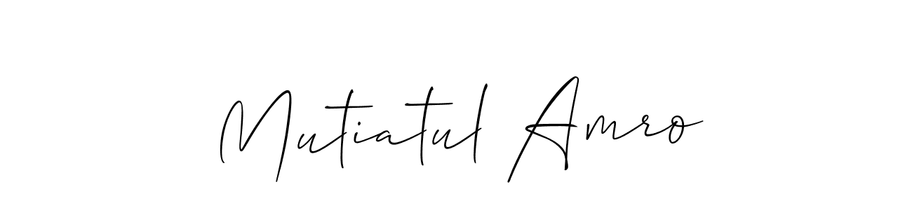 Also we have Mutiatul Amro name is the best signature style. Create professional handwritten signature collection using Allison_Script autograph style. Mutiatul Amro signature style 2 images and pictures png