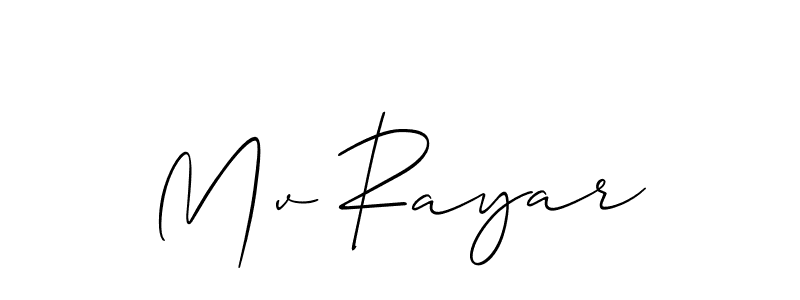 You should practise on your own different ways (Allison_Script) to write your name (Mv Rayar) in signature. don't let someone else do it for you. Mv Rayar signature style 2 images and pictures png