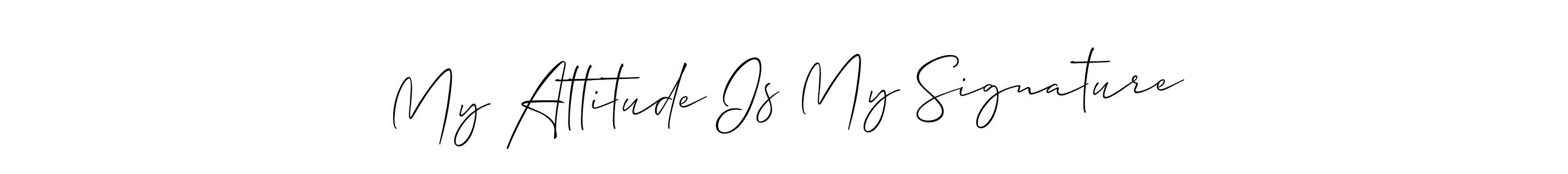 Use a signature maker to create a handwritten signature online. With this signature software, you can design (Allison_Script) your own signature for name My Attitude Is My Signature. My Attitude Is My Signature signature style 2 images and pictures png
