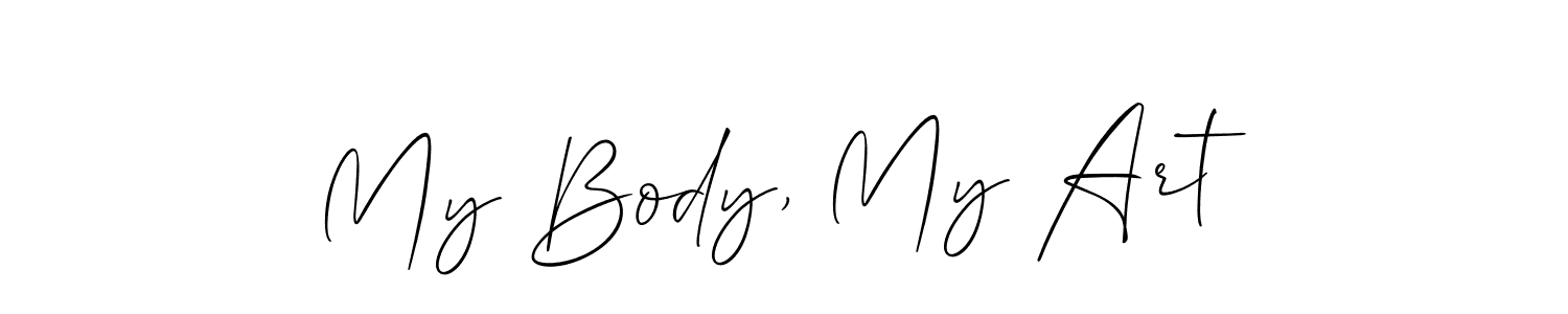 You should practise on your own different ways (Allison_Script) to write your name (My Body, My Art) in signature. don't let someone else do it for you. My Body, My Art signature style 2 images and pictures png