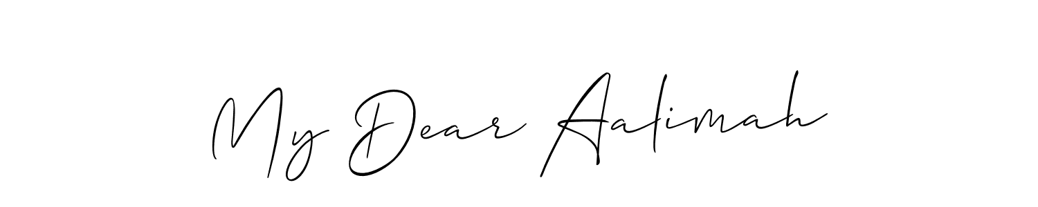 My Dear Aalimah stylish signature style. Best Handwritten Sign (Allison_Script) for my name. Handwritten Signature Collection Ideas for my name My Dear Aalimah. My Dear Aalimah signature style 2 images and pictures png