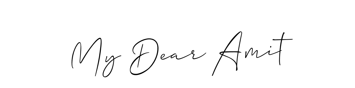 Design your own signature with our free online signature maker. With this signature software, you can create a handwritten (Allison_Script) signature for name My Dear Amit. My Dear Amit signature style 2 images and pictures png