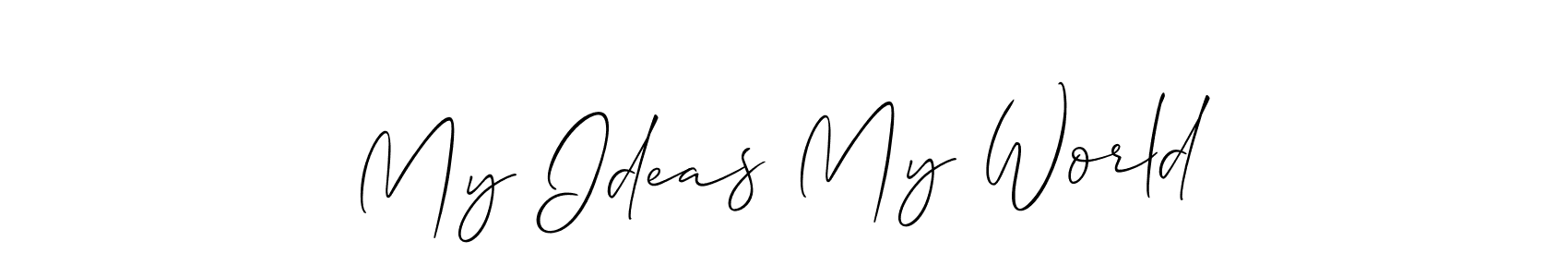 The best way (Allison_Script) to make a short signature is to pick only two or three words in your name. The name My Ideas My World include a total of six letters. For converting this name. My Ideas My World signature style 2 images and pictures png