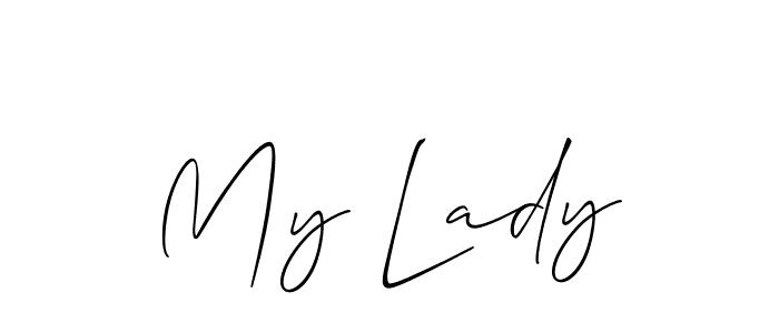 Also we have My Lady name is the best signature style. Create professional handwritten signature collection using Allison_Script autograph style. My Lady signature style 2 images and pictures png