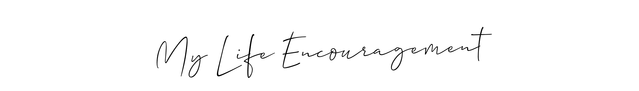 Best and Professional Signature Style for My Life Encouragement. Allison_Script Best Signature Style Collection. My Life Encouragement signature style 2 images and pictures png