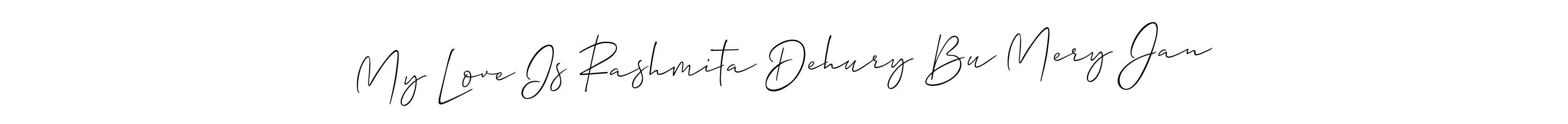 You can use this online signature creator to create a handwritten signature for the name My Love Is Rashmita Dehury Bu Mery Jan. This is the best online autograph maker. My Love Is Rashmita Dehury Bu Mery Jan signature style 2 images and pictures png