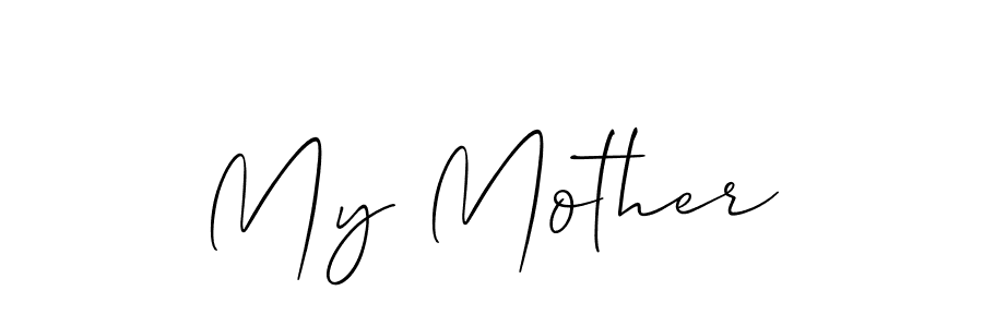 How to make My Mother name signature. Use Allison_Script style for creating short signs online. This is the latest handwritten sign. My Mother signature style 2 images and pictures png