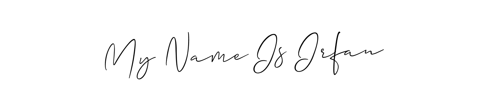 The best way (Allison_Script) to make a short signature is to pick only two or three words in your name. The name My Name Is Irfan include a total of six letters. For converting this name. My Name Is Irfan signature style 2 images and pictures png