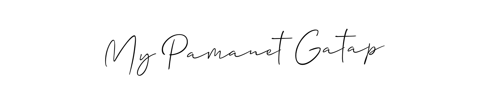 How to make My Pamanet Gatap name signature. Use Allison_Script style for creating short signs online. This is the latest handwritten sign. My Pamanet Gatap signature style 2 images and pictures png