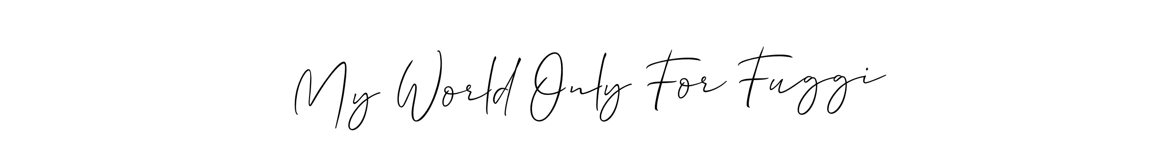 Make a beautiful signature design for name My World Only For Fuggi. With this signature (Allison_Script) style, you can create a handwritten signature for free. My World Only For Fuggi signature style 2 images and pictures png