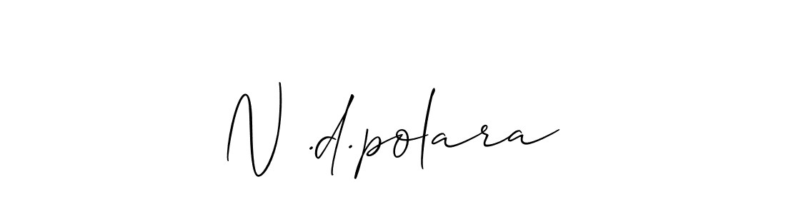 Create a beautiful signature design for name N .d.polara. With this signature (Allison_Script) fonts, you can make a handwritten signature for free. N .d.polara signature style 2 images and pictures png