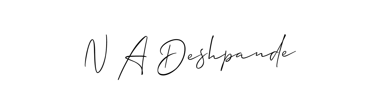 Create a beautiful signature design for name N A Deshpande. With this signature (Allison_Script) fonts, you can make a handwritten signature for free. N A Deshpande signature style 2 images and pictures png