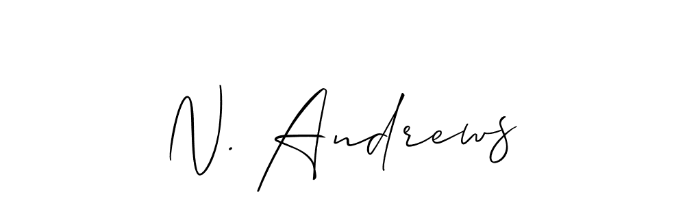 N. Andrews stylish signature style. Best Handwritten Sign (Allison_Script) for my name. Handwritten Signature Collection Ideas for my name N. Andrews. N. Andrews signature style 2 images and pictures png