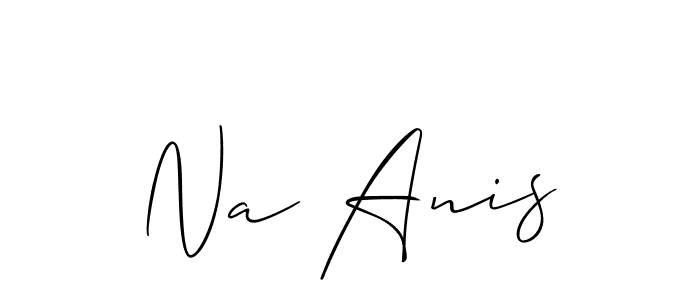 Also we have Na Anis name is the best signature style. Create professional handwritten signature collection using Allison_Script autograph style. Na Anis signature style 2 images and pictures png