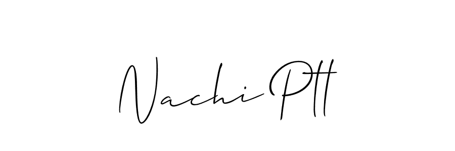 Make a short Nachi Ptl signature style. Manage your documents anywhere anytime using Allison_Script. Create and add eSignatures, submit forms, share and send files easily. Nachi Ptl signature style 2 images and pictures png