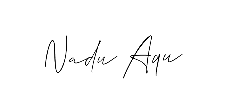 How to make Nadu Aqu signature? Allison_Script is a professional autograph style. Create handwritten signature for Nadu Aqu name. Nadu Aqu signature style 2 images and pictures png