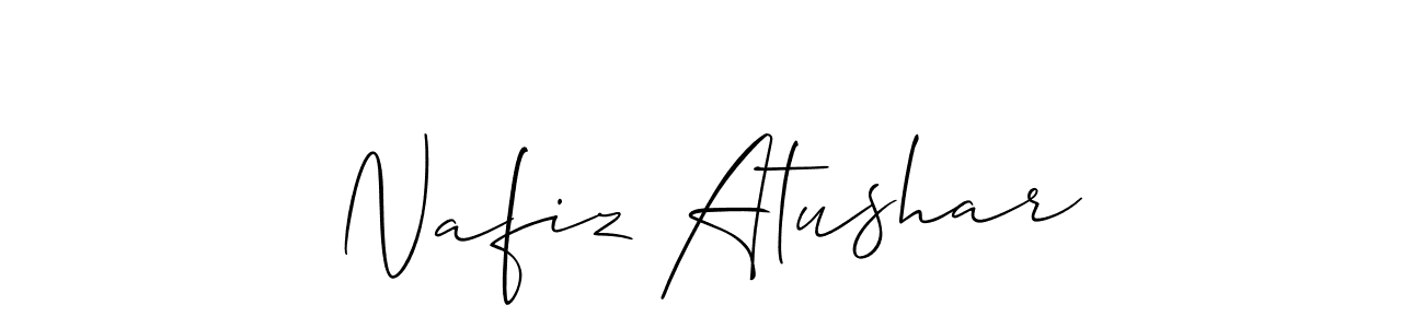 Also we have Nafiz Atushar name is the best signature style. Create professional handwritten signature collection using Allison_Script autograph style. Nafiz Atushar signature style 2 images and pictures png