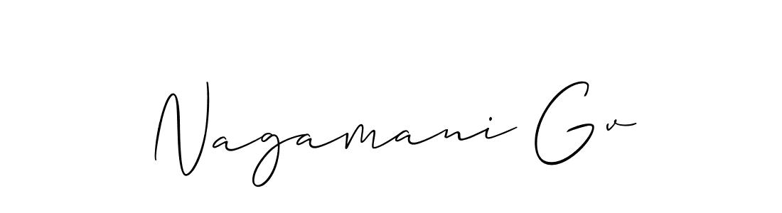 You should practise on your own different ways (Allison_Script) to write your name (Nagamani Gv) in signature. don't let someone else do it for you. Nagamani Gv signature style 2 images and pictures png