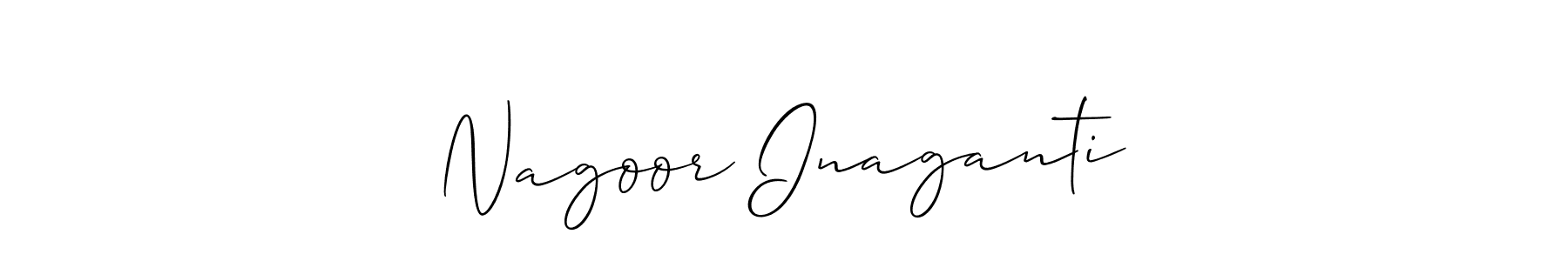 Make a beautiful signature design for name Nagoor Inaganti . With this signature (Allison_Script) style, you can create a handwritten signature for free. Nagoor Inaganti  signature style 2 images and pictures png