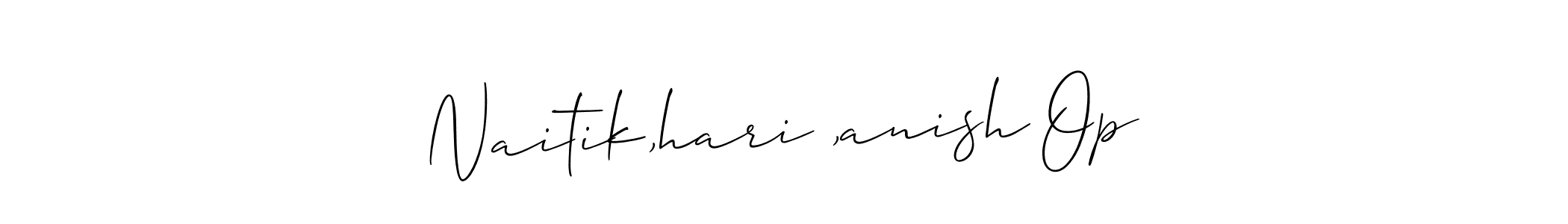 Also we have Naitik,hari ,anish Op name is the best signature style. Create professional handwritten signature collection using Allison_Script autograph style. Naitik,hari ,anish Op signature style 2 images and pictures png