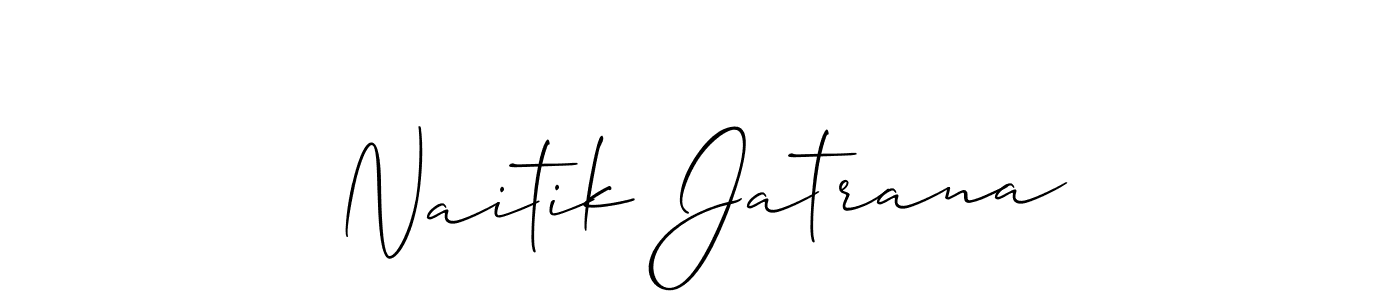 Design your own signature with our free online signature maker. With this signature software, you can create a handwritten (Allison_Script) signature for name Naitik Jatrana. Naitik Jatrana signature style 2 images and pictures png