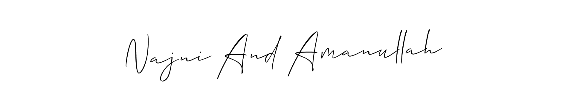 Make a short Najni And Amanullah signature style. Manage your documents anywhere anytime using Allison_Script. Create and add eSignatures, submit forms, share and send files easily. Najni And Amanullah signature style 2 images and pictures png
