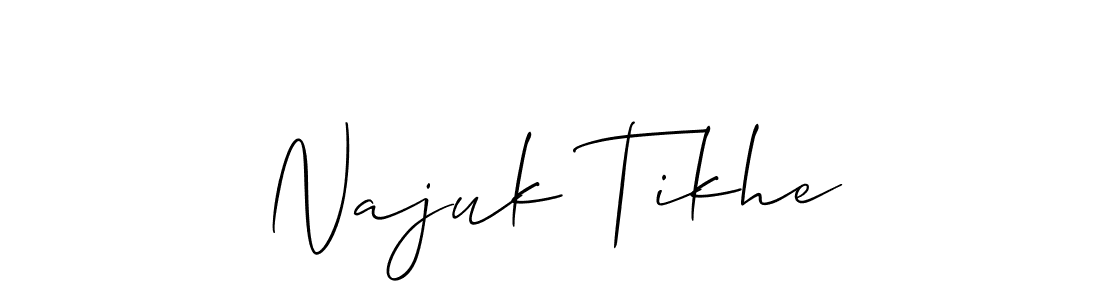 How to make Najuk Tikhe name signature. Use Allison_Script style for creating short signs online. This is the latest handwritten sign. Najuk Tikhe signature style 2 images and pictures png