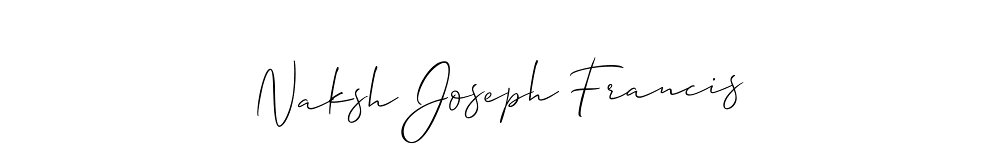 Also we have Naksh Joseph Francis name is the best signature style. Create professional handwritten signature collection using Allison_Script autograph style. Naksh Joseph Francis signature style 2 images and pictures png