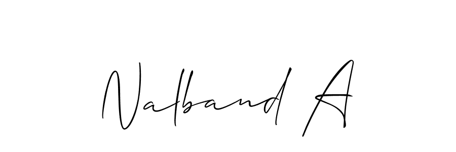 Also we have Nalband A name is the best signature style. Create professional handwritten signature collection using Allison_Script autograph style. Nalband A signature style 2 images and pictures png