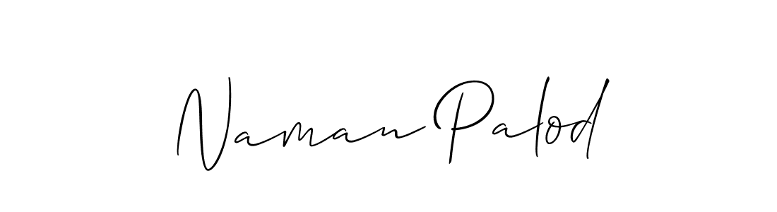 Also You can easily find your signature by using the search form. We will create Naman Palod name handwritten signature images for you free of cost using Allison_Script sign style. Naman Palod signature style 2 images and pictures png