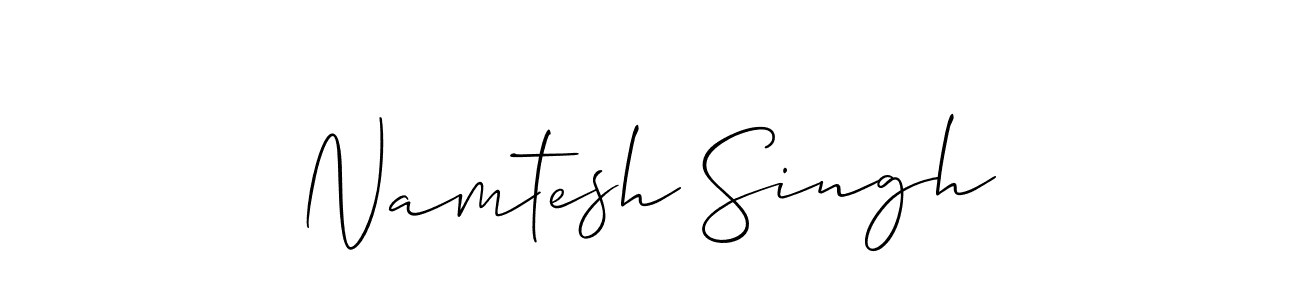 Design your own signature with our free online signature maker. With this signature software, you can create a handwritten (Allison_Script) signature for name Namtesh Singh. Namtesh Singh signature style 2 images and pictures png