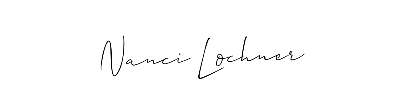 Make a beautiful signature design for name Nanci Lochner. Use this online signature maker to create a handwritten signature for free. Nanci Lochner signature style 2 images and pictures png