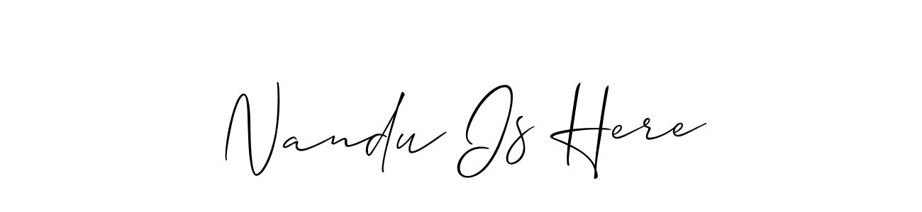 This is the best signature style for the Nandu Is Here name. Also you like these signature font (Allison_Script). Mix name signature. Nandu Is Here signature style 2 images and pictures png