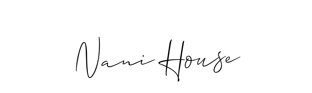Design your own signature with our free online signature maker. With this signature software, you can create a handwritten (Allison_Script) signature for name Nani House. Nani House signature style 2 images and pictures png