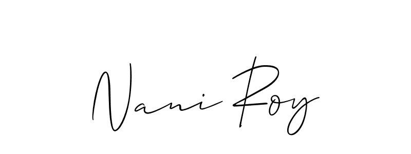 See photos of Nani Roy official signature by Spectra . Check more albums & portfolios. Read reviews & check more about Allison_Script font. Nani Roy signature style 2 images and pictures png