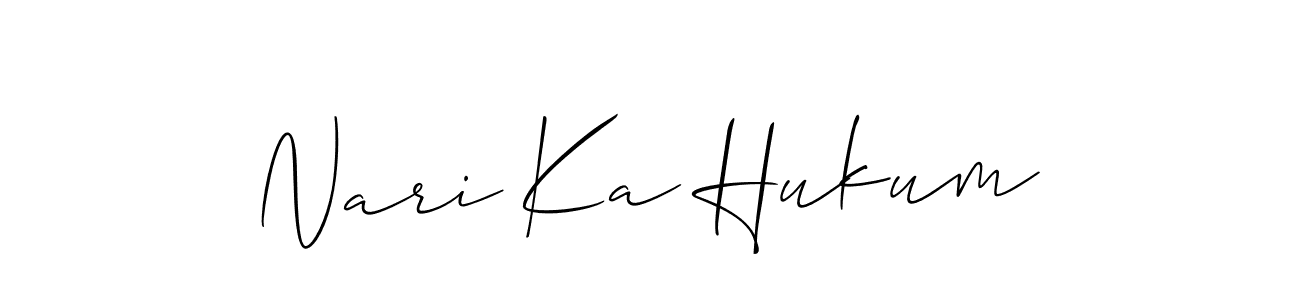 Once you've used our free online signature maker to create your best signature Allison_Script style, it's time to enjoy all of the benefits that Nari Ka Hukum name signing documents. Nari Ka Hukum signature style 2 images and pictures png