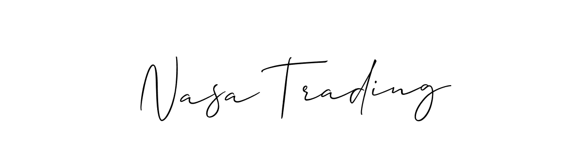 Also we have Nasa Trading name is the best signature style. Create professional handwritten signature collection using Allison_Script autograph style. Nasa Trading signature style 2 images and pictures png